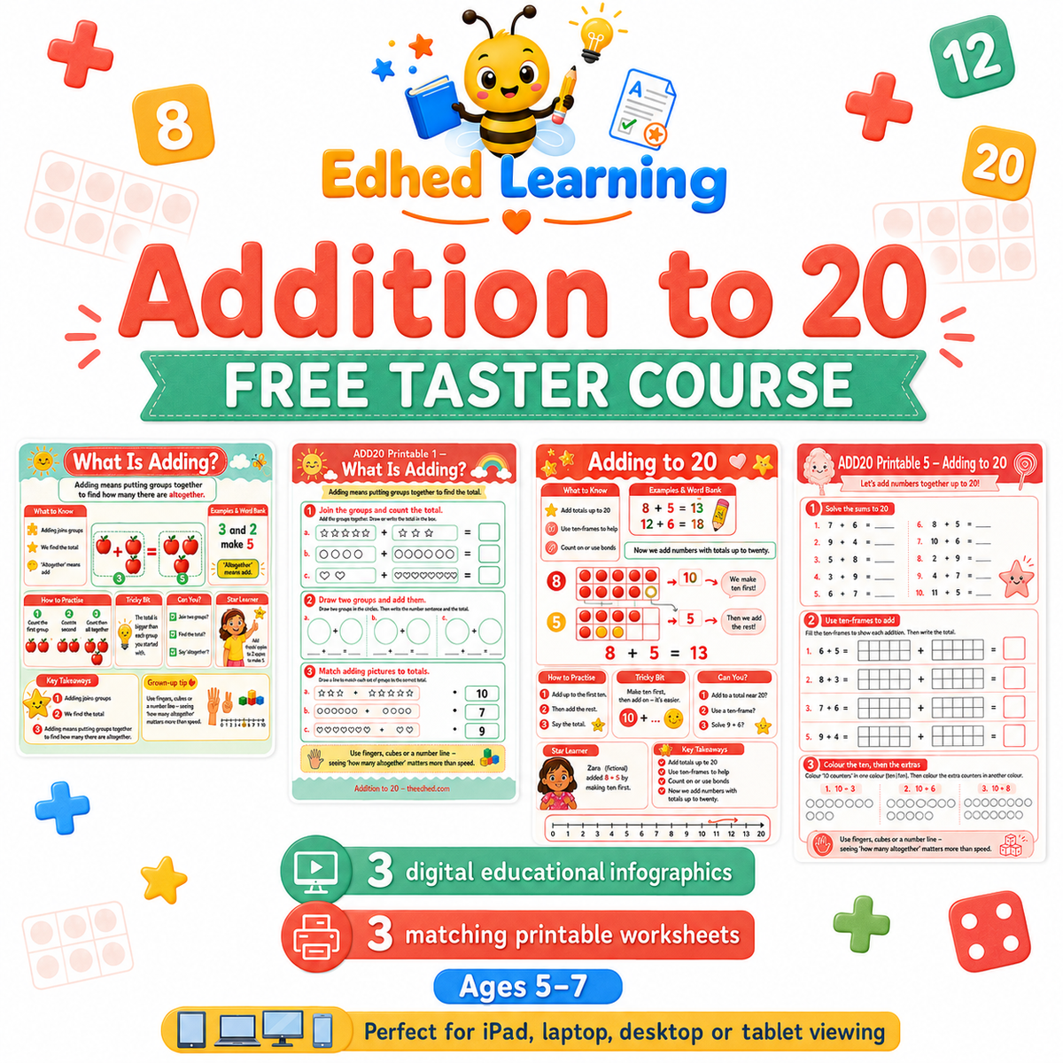 Addition to 20 free taster course with 3 infographics and 3 printable worksheets for ages 5 to 7